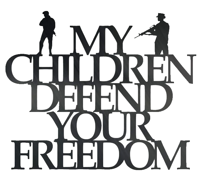 My Children Defend metal wall art showcasing pride in military service, crafted from durable steel with a low gloss finish.