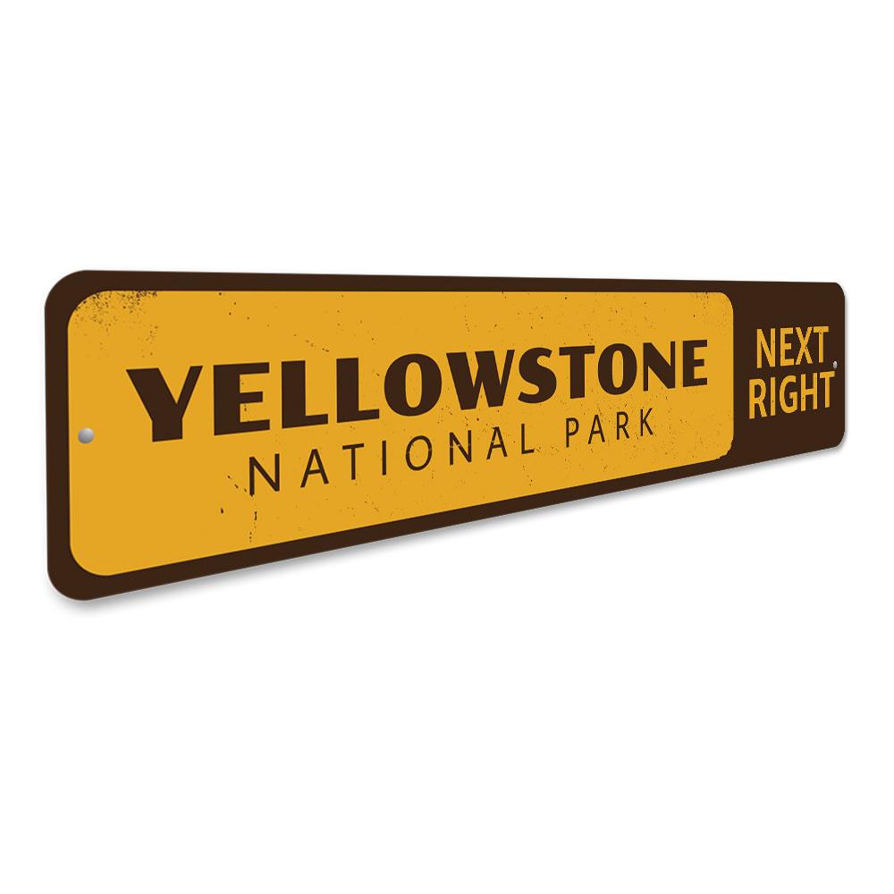 National Park Next Right Sign made of high-quality aluminum, featuring customizable text and pre-drilled holes for easy mounting.