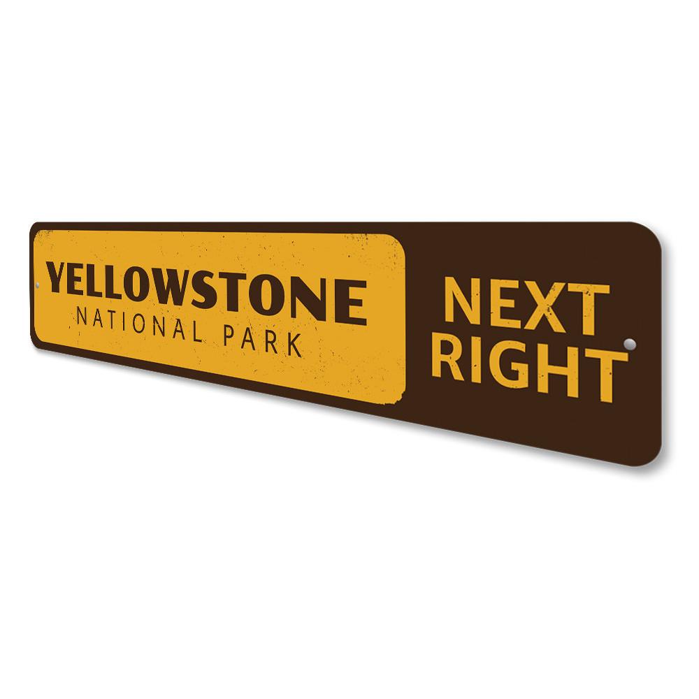 National Park Next Right Sign made of high-quality aluminum, featuring customizable text and pre-drilled holes for easy mounting.