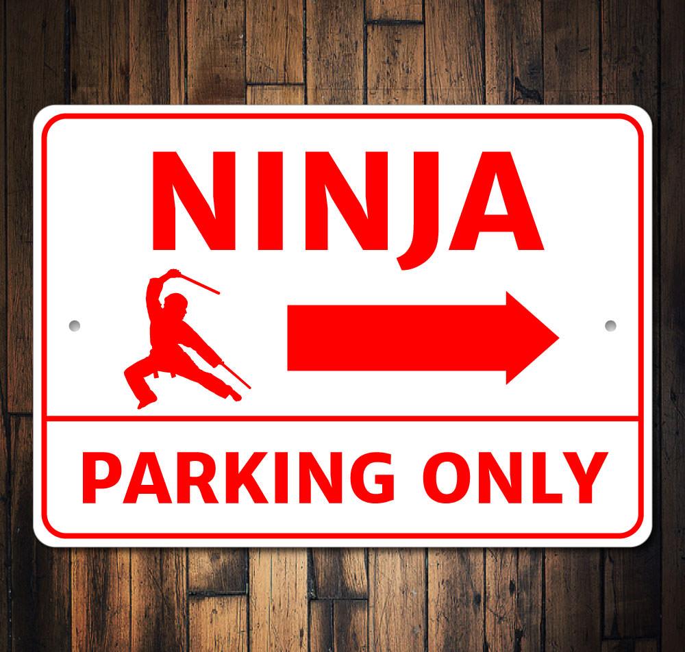 Ninja Parking Only Sign made of durable aluminum, featuring customizable text and pre-drilled holes for easy mounting.