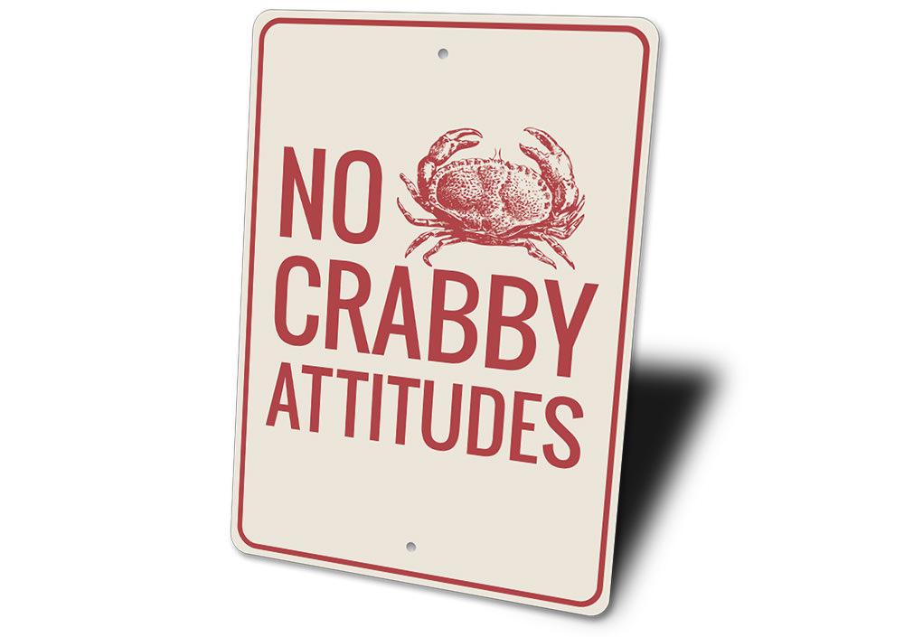 No Crabby Attitudes Sign made of aluminum, featuring a beach-themed design, perfect for coastal decor.