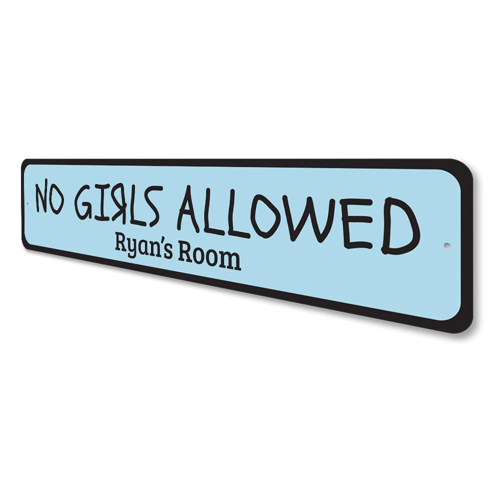 A decorative No Girls Allowed Sign made of high-quality aluminum, featuring a playful design perfect for kids' rooms.