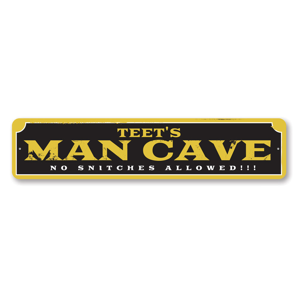 No Snitches Man Cave Sign made of high-quality aluminum, featuring a humorous design perfect for man caves.