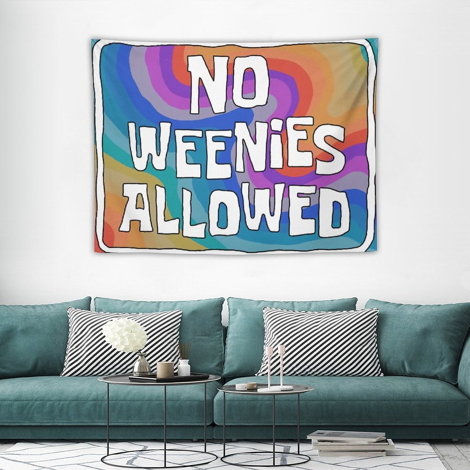 Colorful No Weenies Allowed Tapestry hanging on a wall, showcasing its vibrant design and quality material.