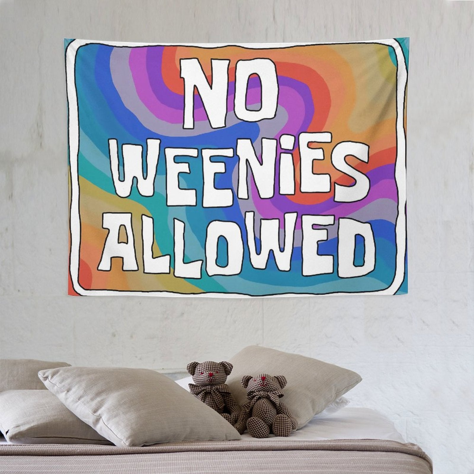 Colorful No Weenies Allowed Tapestry hanging on a wall, showcasing its vibrant design and quality material.