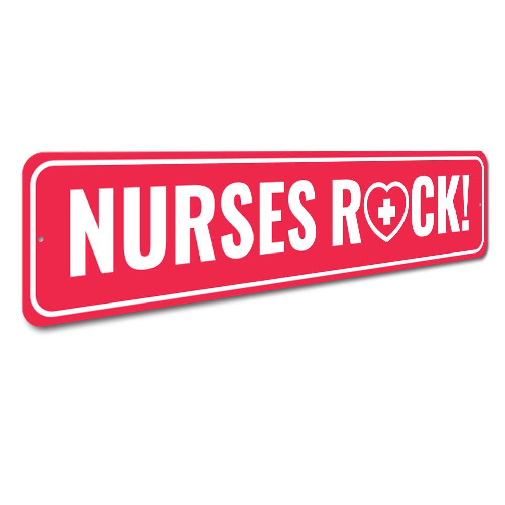 A decorative Nurses Rock Sign made of durable aluminum, featuring vibrant colors and customizable text, perfect for celebrating nurses.