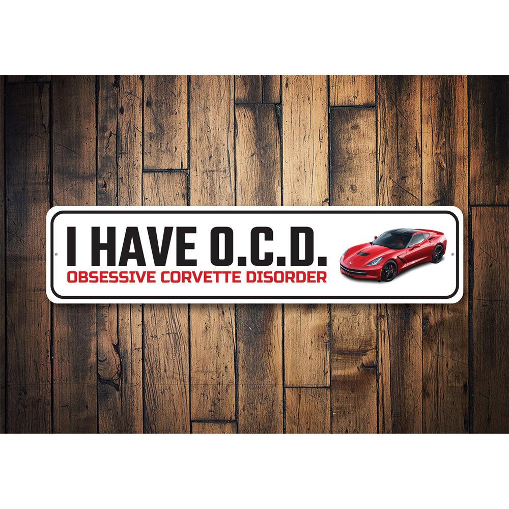 Obsessive Corvette Disorder Sign made of high-quality aluminum, featuring a vibrant design perfect for car enthusiasts.