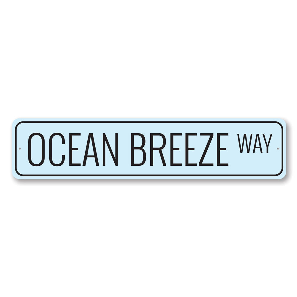 Ocean Breeze Way Sign made of high-quality aluminum, featuring a coastal design perfect for beach houses and outdoor decor.