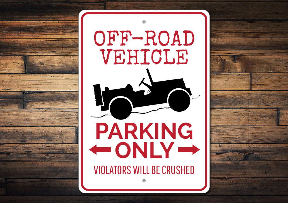 "Off-road vehicle parking sign"