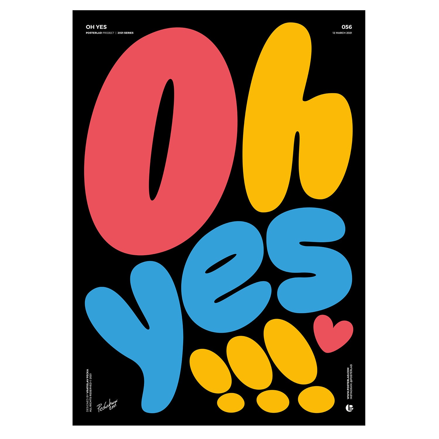 Colorful 'Oh Yes' poster featuring a humorous phrase on thick matte paper, perfect for home or office decor.