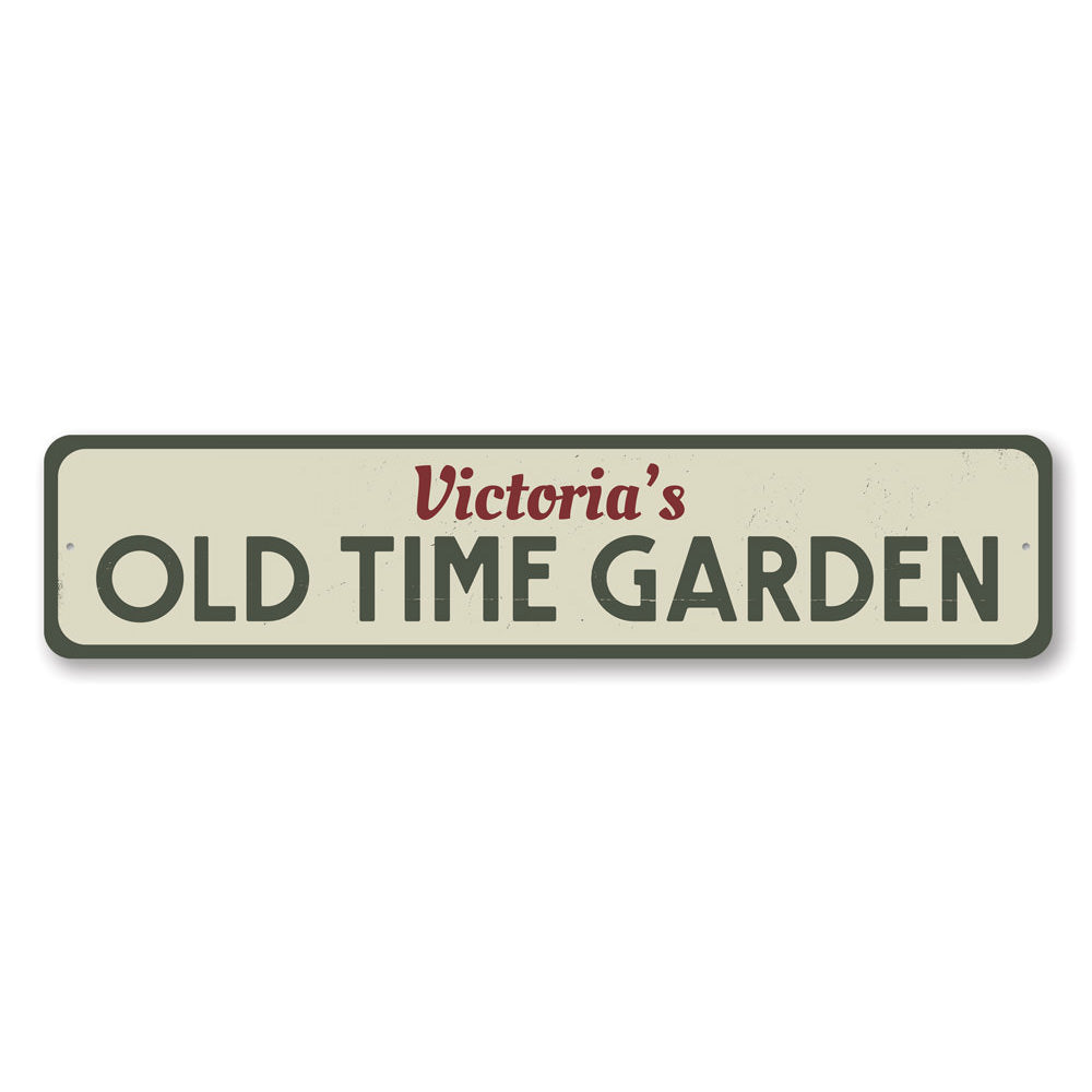 Old Time Garden Sign made of durable aluminum, featuring customizable text for a personal touch, perfect for outdoor decor.