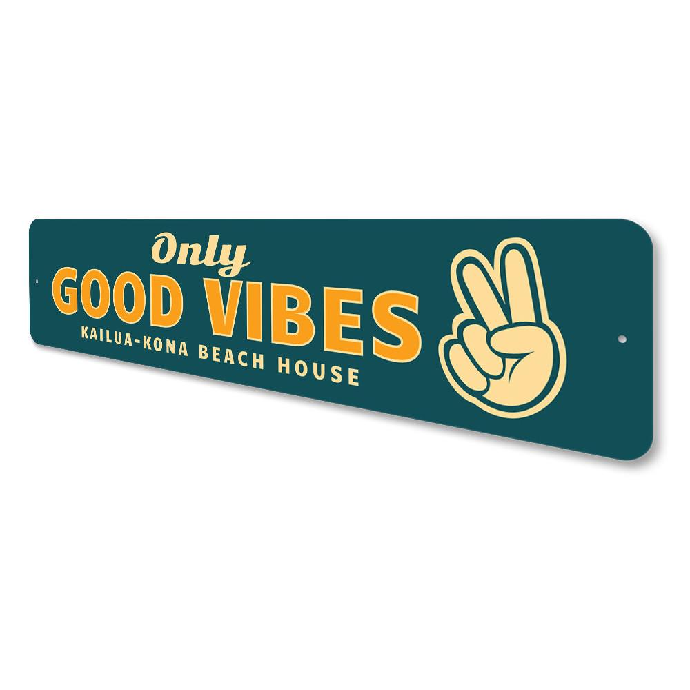 Only Good Vibes Sign made of high-quality aluminum, featuring vibrant colors and a positive message, perfect for home decor.