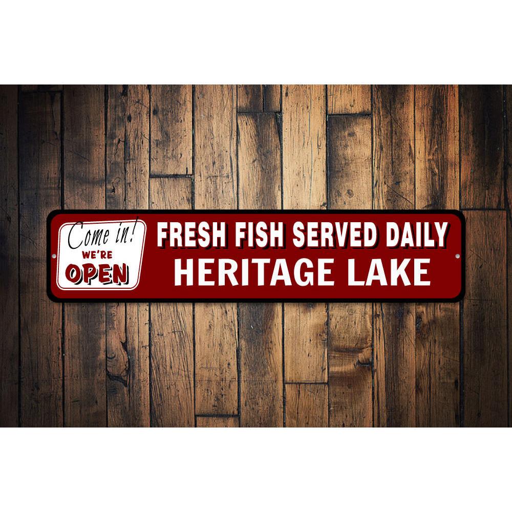 Open Fresh Fish Served Daily sign made of high-quality aluminum, featuring customizable text, perfect for lakehouses and seafood lovers.