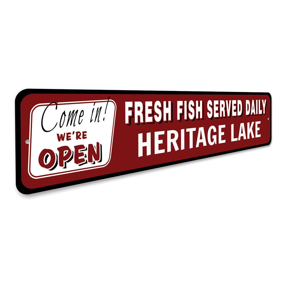 Open Fresh Fish Served Daily sign made of high-quality aluminum, featuring customizable text, perfect for lakehouses and seafood lovers.