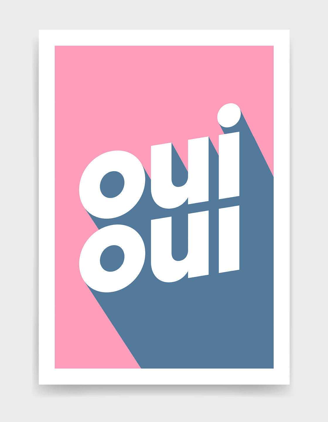 A stylish Oui Oui print showcasing modern design, crafted in Brighton, UK.