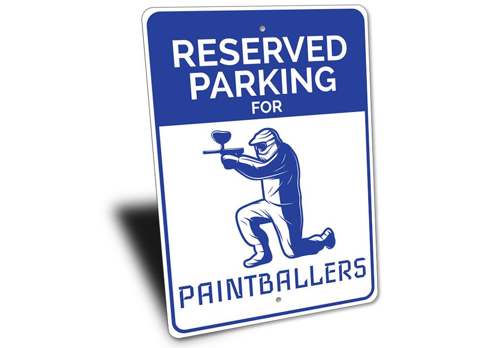 A vibrant Paintballer Parking Sign made of durable aluminum, featuring a unique design for paintball enthusiasts, with pre-drilled holes for easy mounting.