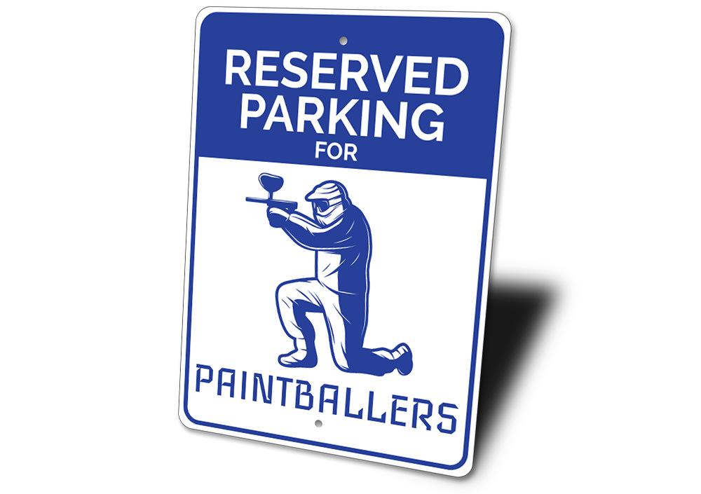 A vibrant Paintballer Parking Sign made of durable aluminum, featuring a unique design for paintball enthusiasts, with pre-drilled holes for easy mounting.