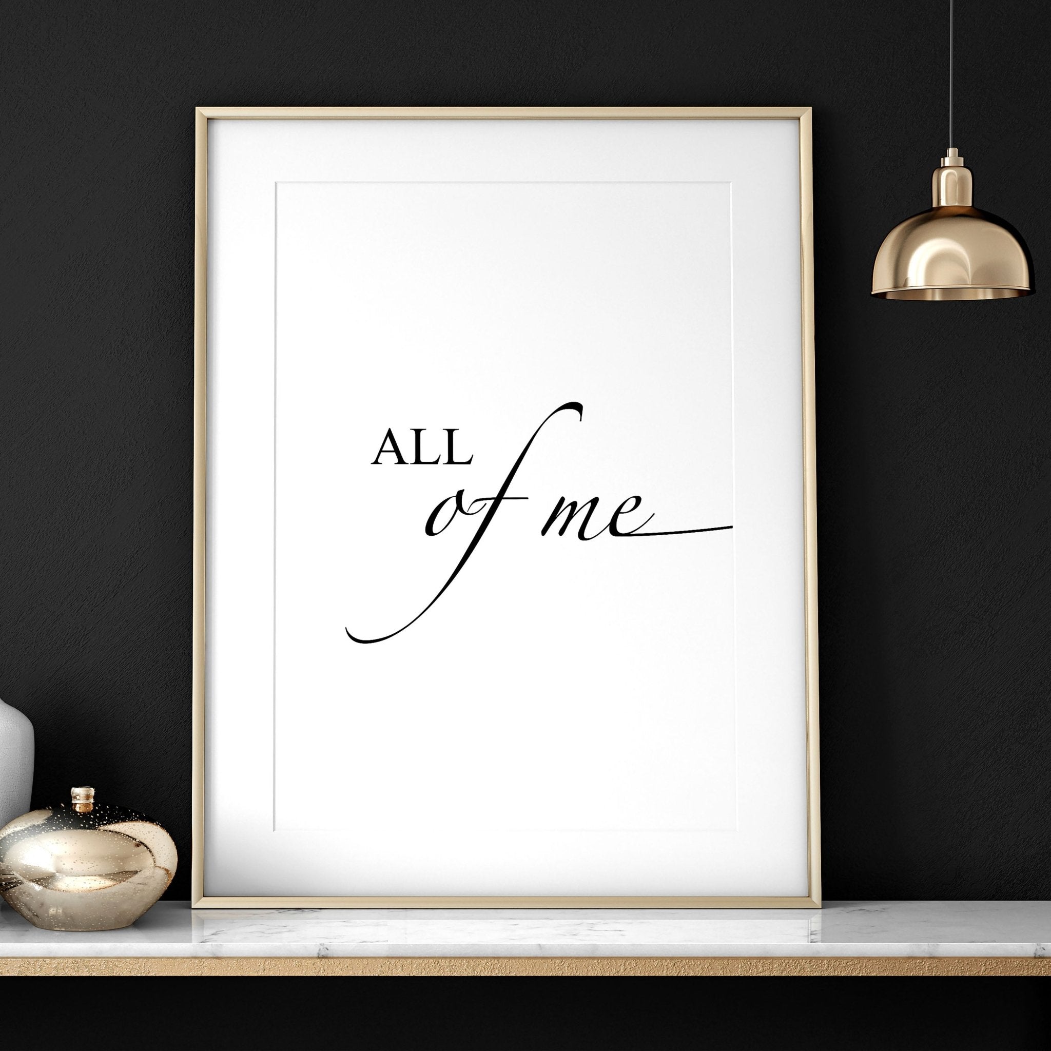 Set of 3 black and white wall art prints featuring the quote 'All of me loves all of you', perfect for bedroom decor.