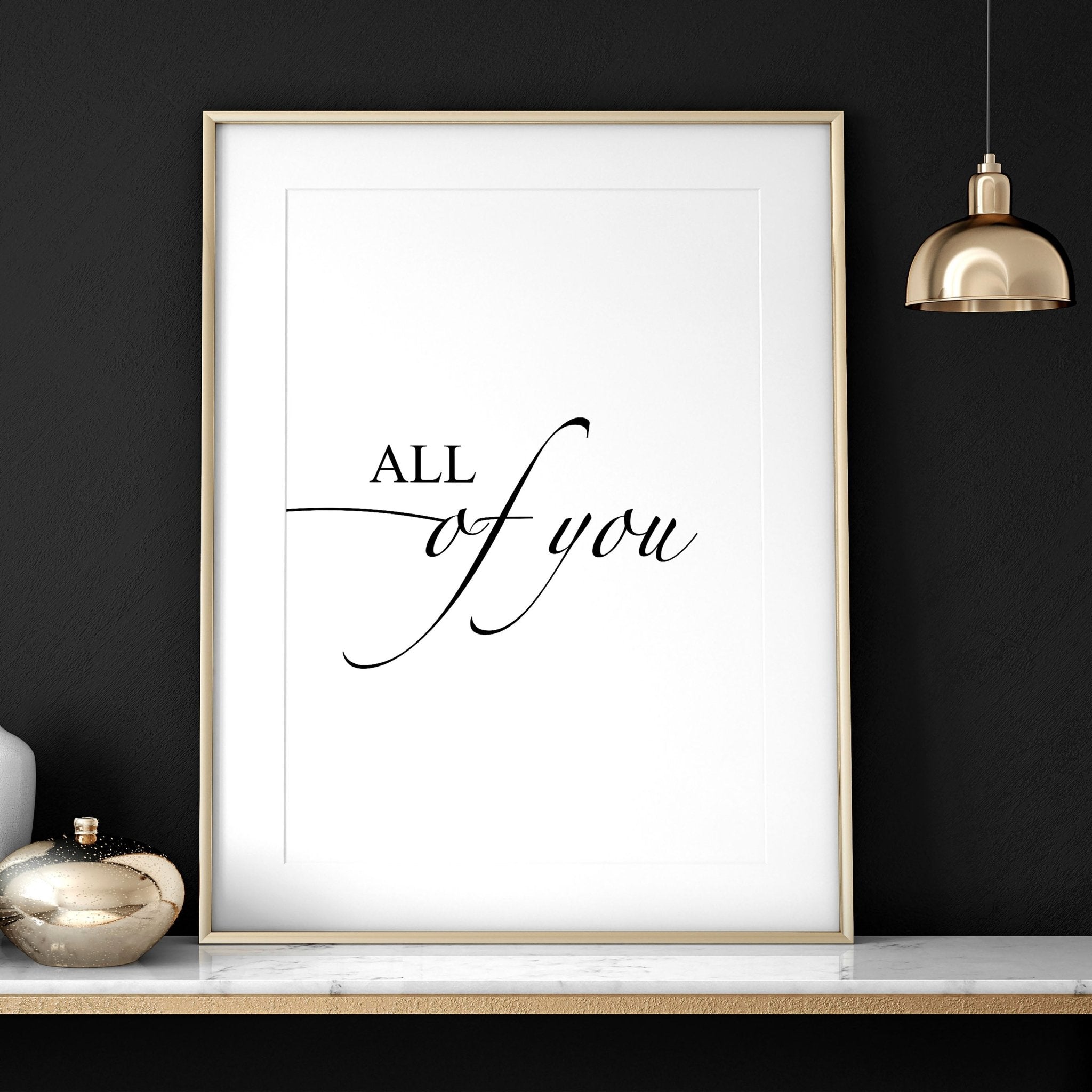 Set of 3 black and white wall art prints featuring the quote 'All of me loves all of you', perfect for bedroom decor.