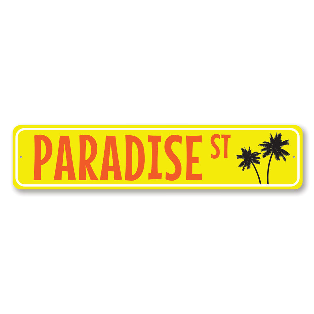 A vibrant Paradise Street Sign made of high-quality aluminum, featuring customizable text and a beach-themed design, perfect for coastal decor.