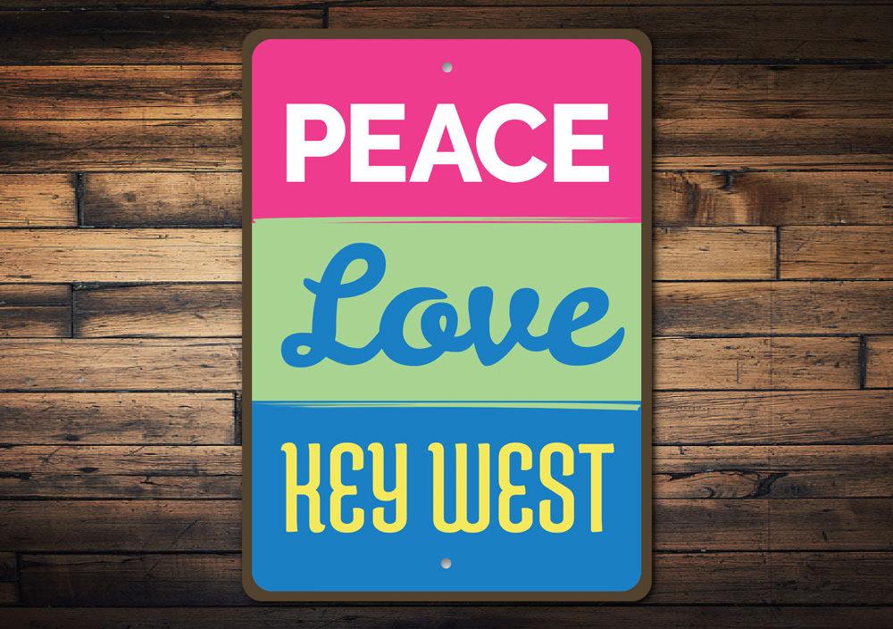 Peace Love Key West Sign made of high-quality aluminum, featuring vibrant colors and a beach-themed design, perfect for coastal decor.