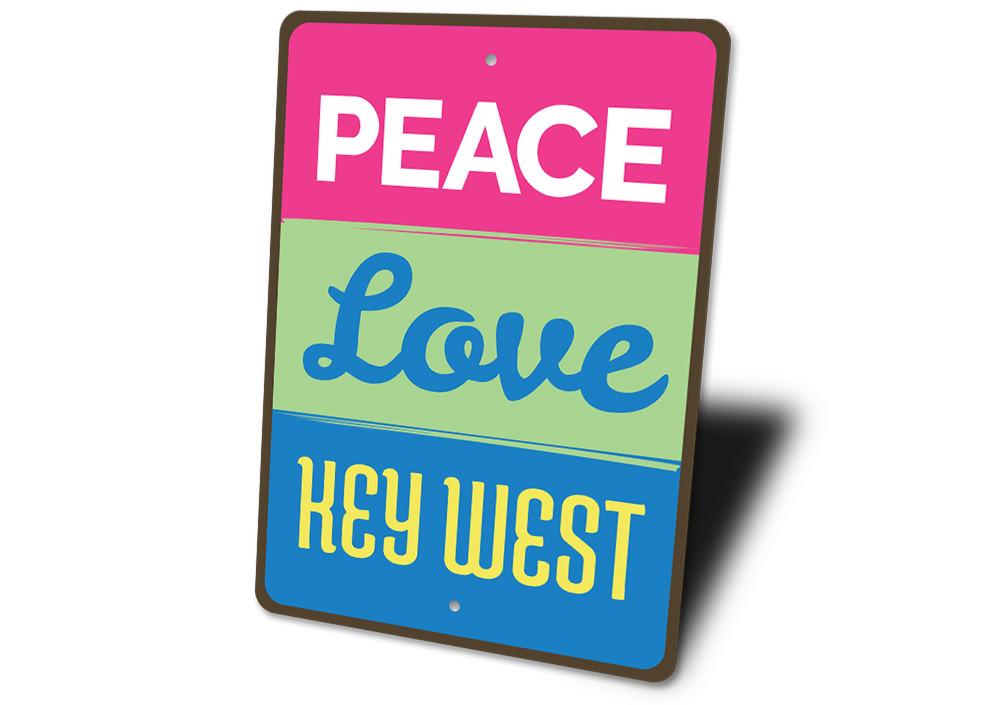 Peace Love Key West Sign made of high-quality aluminum, featuring vibrant colors and a beach-themed design, perfect for coastal decor.