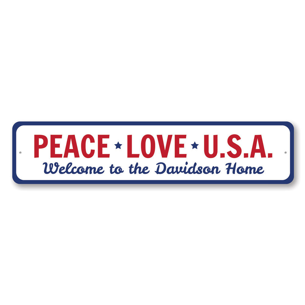 Peace Love USA Sign made of high-quality aluminum, featuring vibrant colors and a customizable design, perfect for home decor.