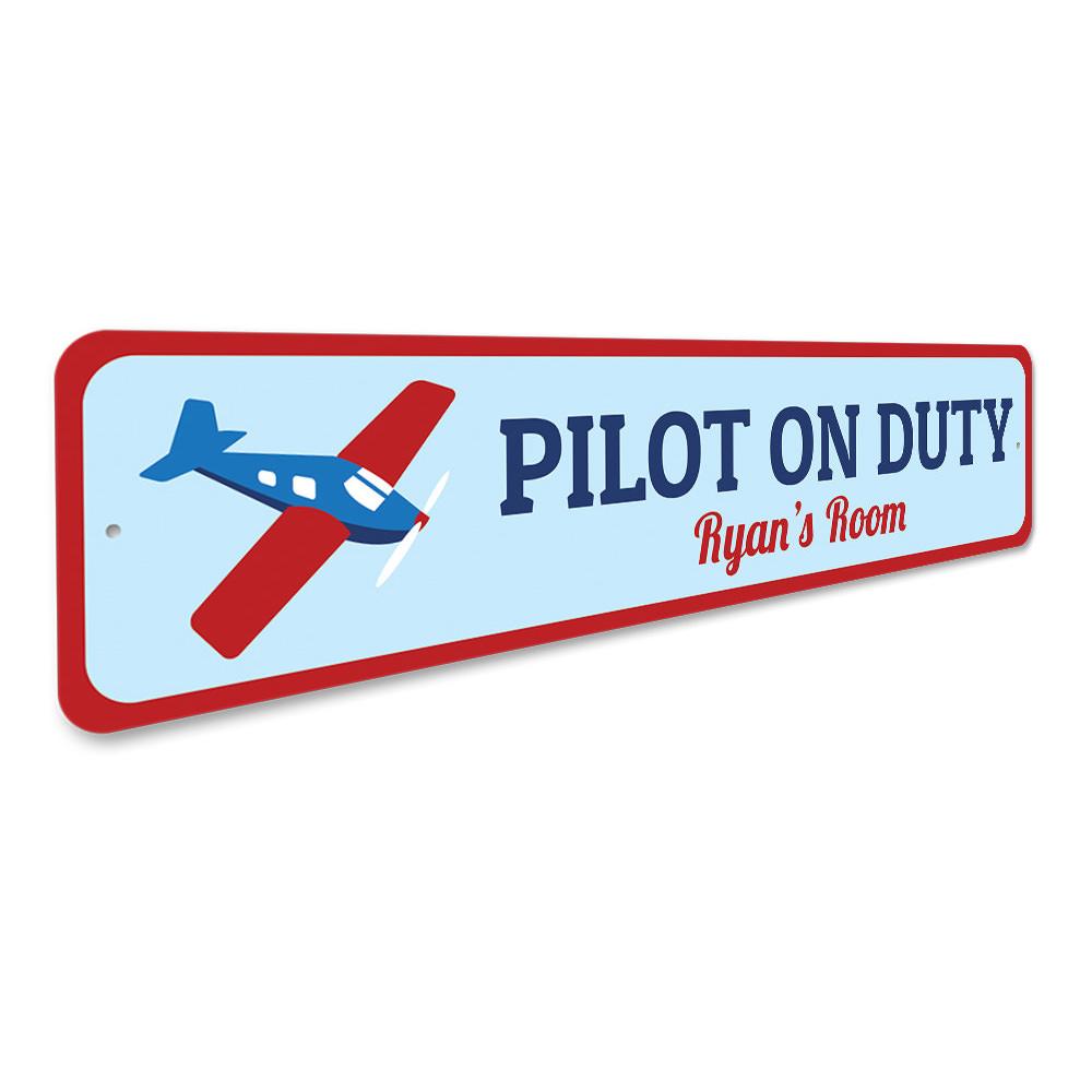 Pilot On Duty Sign made of high-quality aluminum, featuring customizable text and pre-drilled holes for easy mounting.