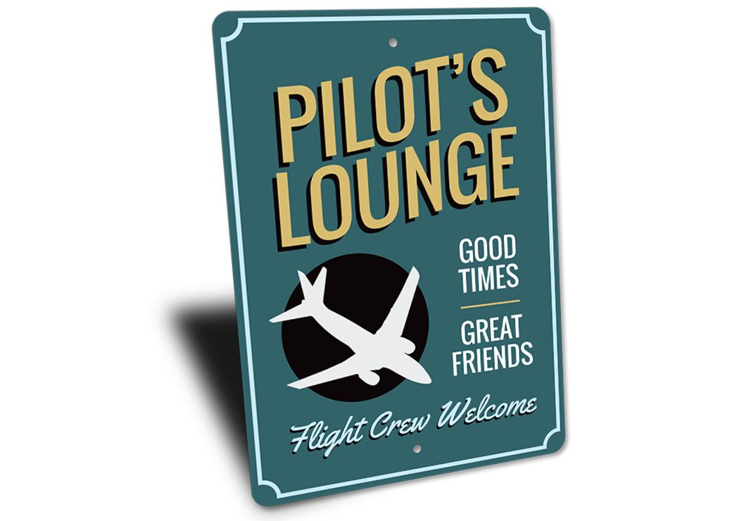 Pilot's Lounge Welcome Sign made of high-quality aluminum, featuring customizable text and pre-drilled holes for easy mounting.