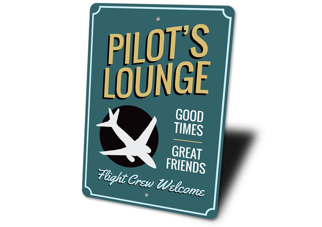 Pilot's Lounge Welcome Sign made of high-quality aluminum, featuring customizable text and pre-drilled holes for easy mounting.