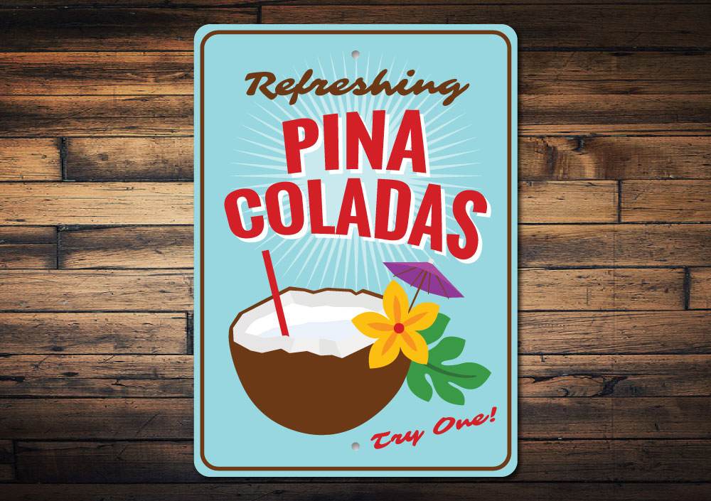 A vibrant Pina Coladas Bar Sign made of aluminum, featuring tropical colors and a beach-themed design, perfect for coastal decor.