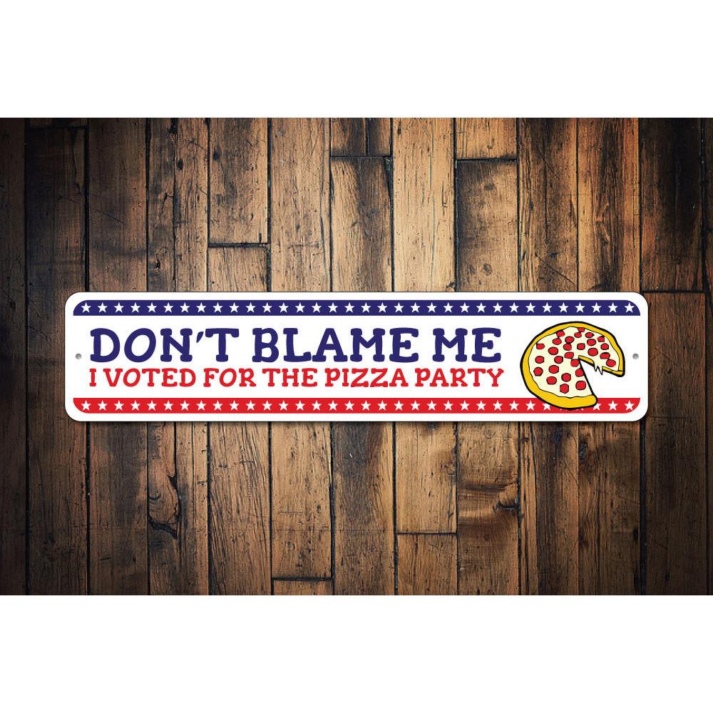 Customizable Pizza Party Sign made of durable aluminum, featuring pre-drilled holes for easy mounting, showcasing political themes.