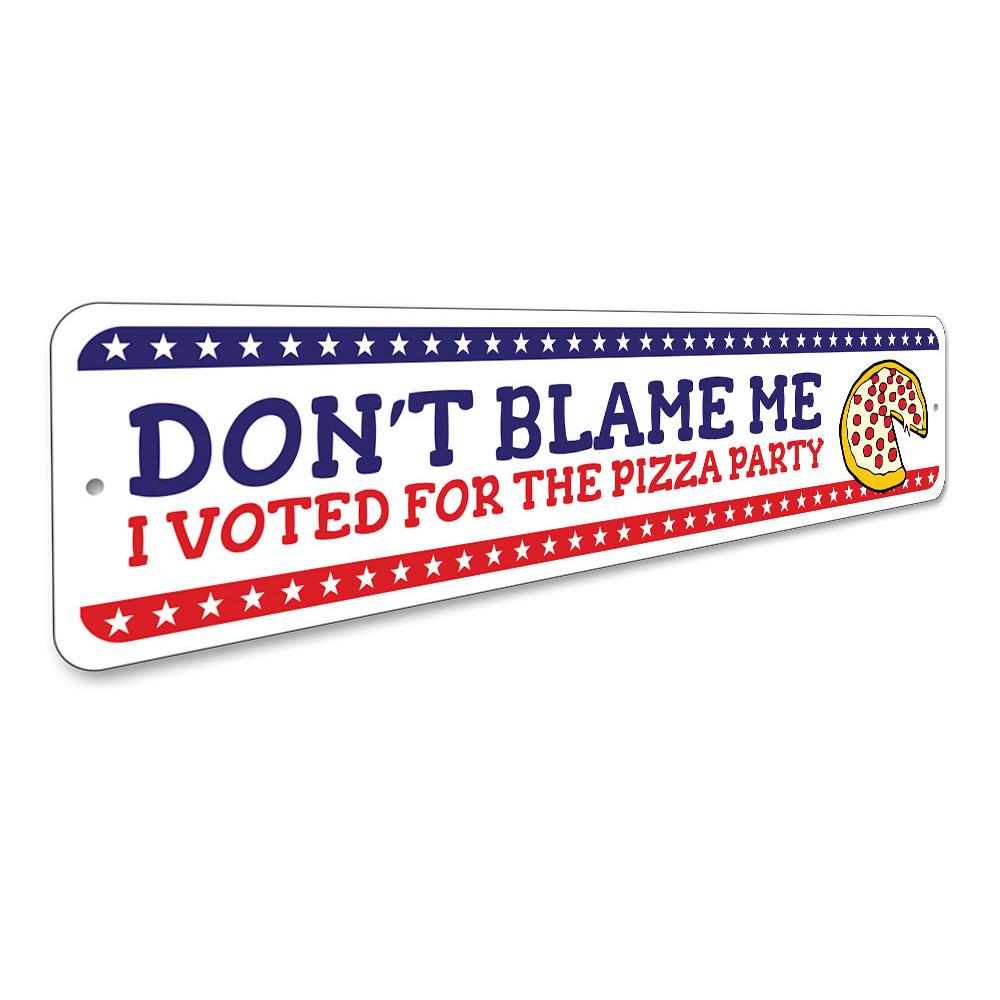 Customizable Pizza Party Sign made of durable aluminum, featuring pre-drilled holes for easy mounting, showcasing political themes.