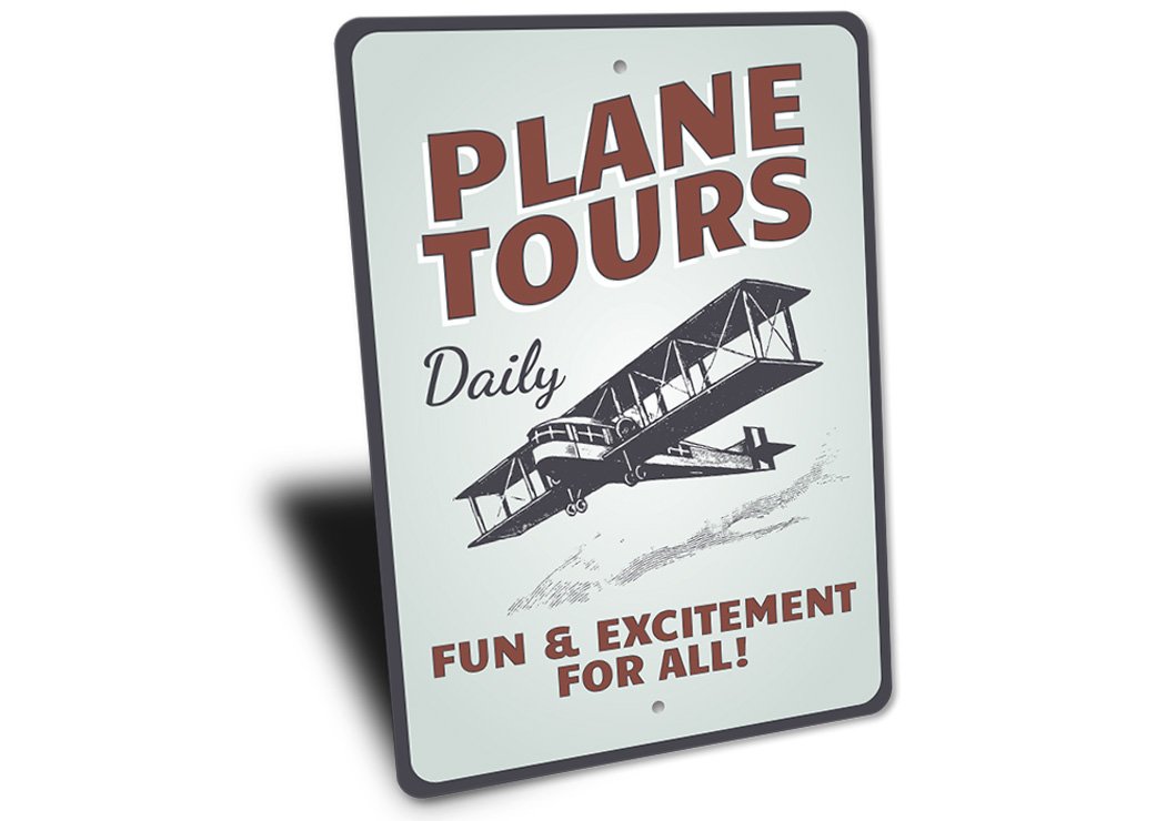 Plane Tours Daily Aviation Sign made of high-quality aluminum, featuring aviation-themed design, perfect for home decor.