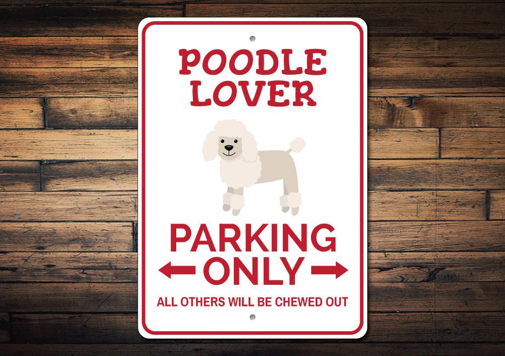 A colorful Poodle Parking Sign made of aluminum, featuring a playful poodle design, perfect for marking reserved parking spots.