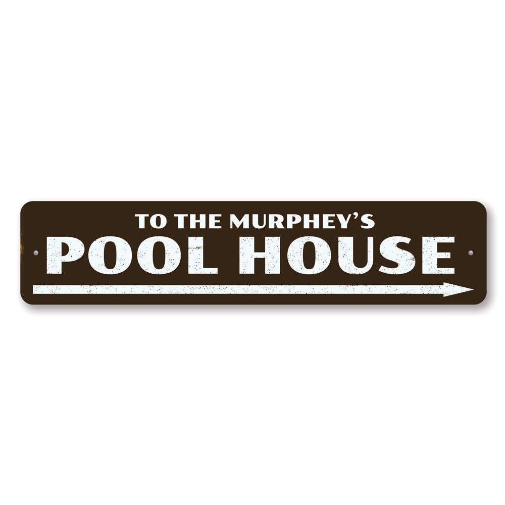 Customizable Pool House Sign made of durable aluminum, featuring pre-drilled holes for easy mounting, perfect for lakehouse decor.