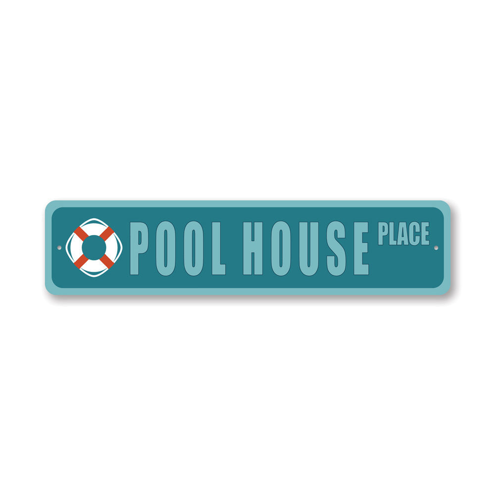 Custom Pool House Street Sign made from durable aluminum, featuring vibrant colors and personalized text options.