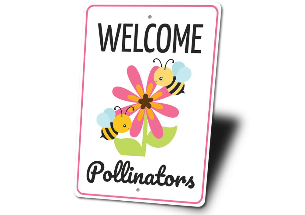 A decorative Pollinators Sign made from high-quality aluminum, featuring vibrant colors and customizable text, perfect for indoor or outdoor display.