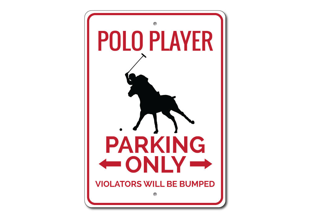 A stylish Polo Player Parking Sign made from durable aluminum, featuring a polo player graphic, designed for easy mounting.