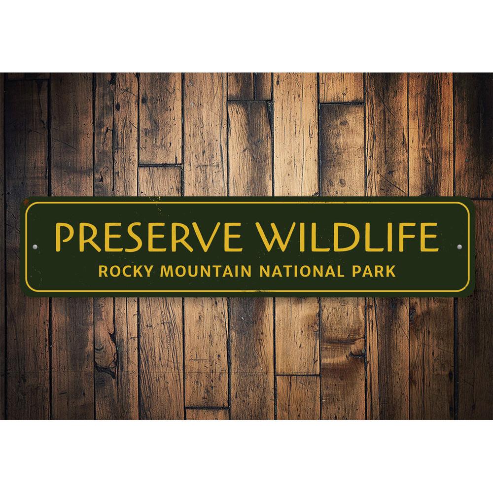 A beautifully crafted Preserve Wildlife Sign made of durable aluminum, featuring custom text options and pre-drilled holes for easy mounting.