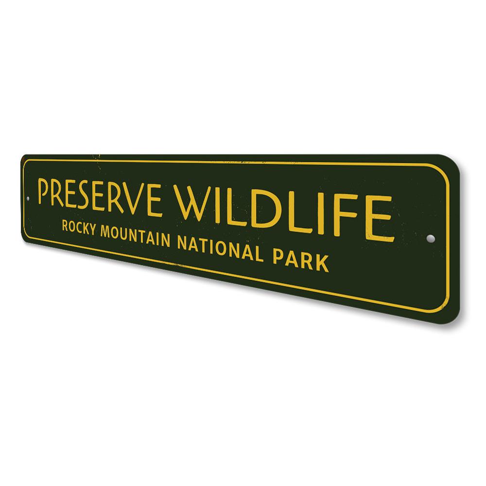 A beautifully crafted Preserve Wildlife Sign made of durable aluminum, featuring custom text options and pre-drilled holes for easy mounting.