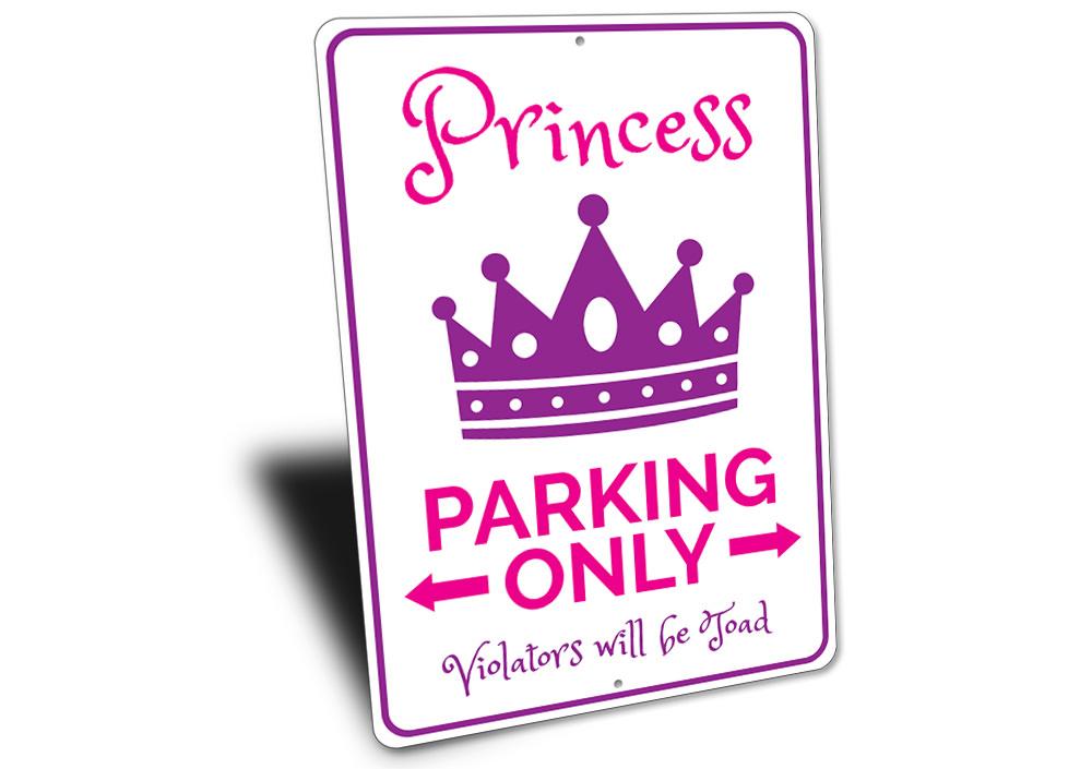 A colorful Princess Parking Sign made of durable aluminum, featuring a whimsical design perfect for marking reserved parking spots.