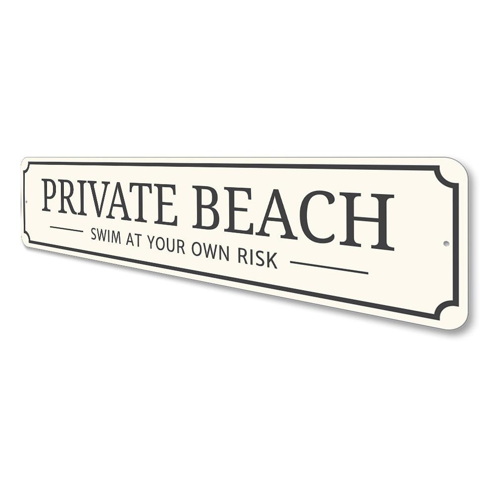 A decorative Private Beach Entrance Sign made of durable aluminum, featuring customizable text and pre-drilled holes for easy mounting.