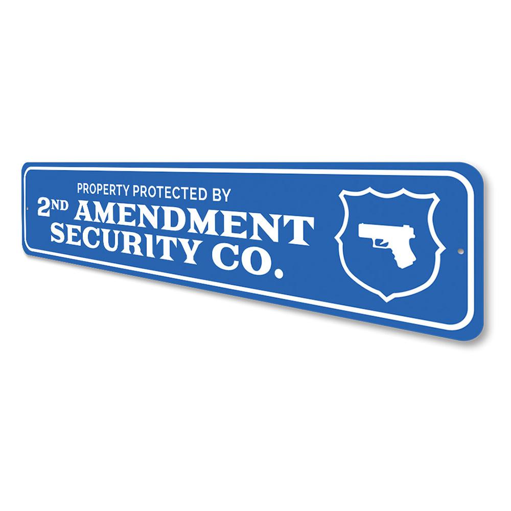 "2nd Amendment Security sign"