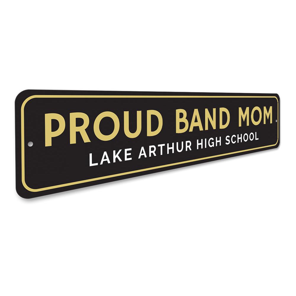 A decorative Proud Band Mom Sign made of high-quality aluminum, featuring vibrant colors and customizable text, perfect for home decor.