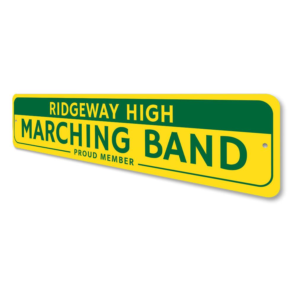 Proud Marching Band Member Sign made of durable aluminum, featuring customizable text and pre-drilled holes for easy mounting.