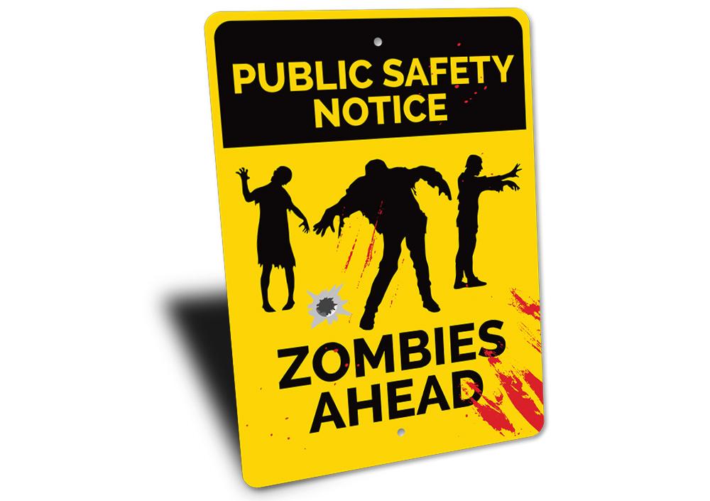 Public Safety Notice Zombie Sign made of high-quality aluminum, featuring spooky graphics perfect for Halloween decorations.