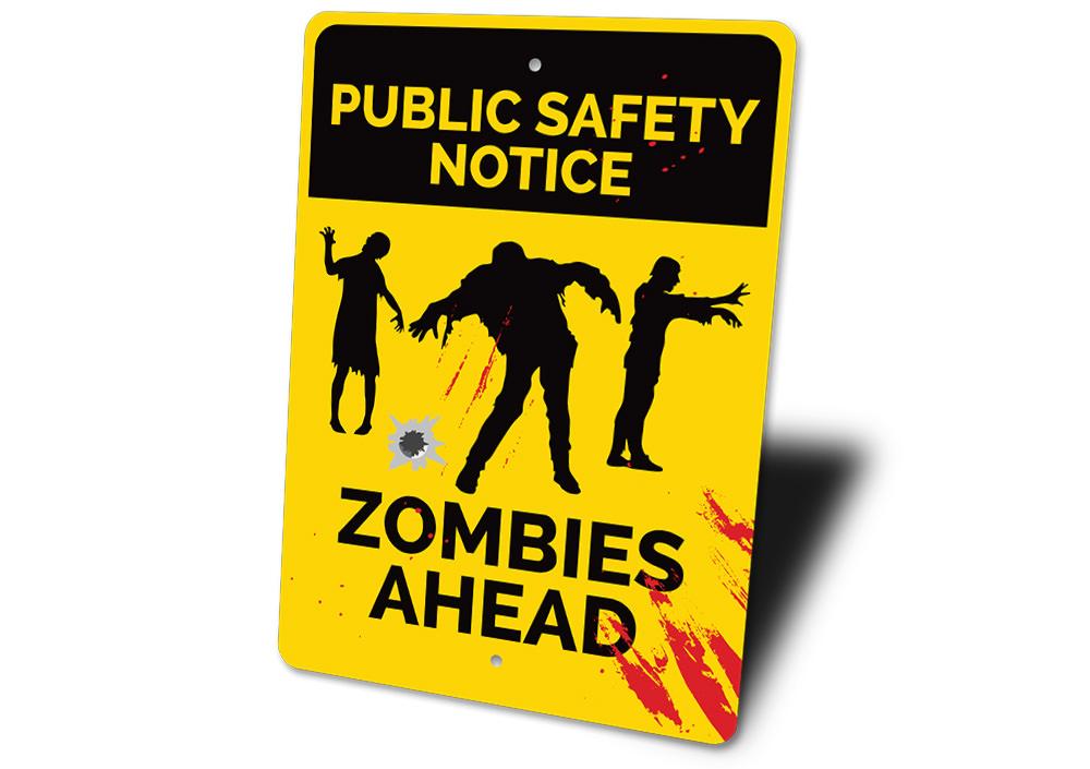 Public Safety Notice Zombie Sign made of high-quality aluminum, featuring spooky graphics perfect for Halloween decorations.