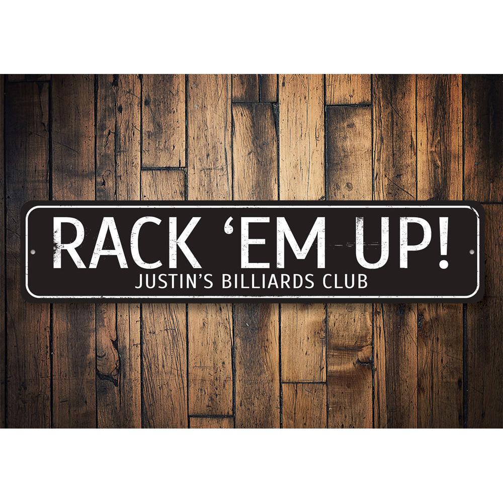 A decorative Rack Em Up Sign made of high-quality aluminum, featuring customizable text, ideal for game rooms and man caves.