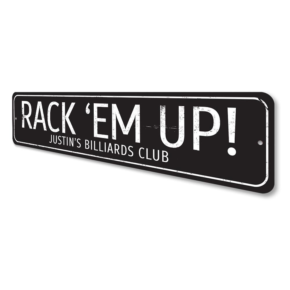 A decorative Rack Em Up Sign made of high-quality aluminum, featuring customizable text, ideal for game rooms and man caves.